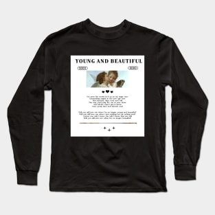 young and beautiful Long Sleeve T-Shirt